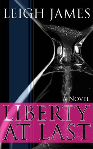 [The Liberty Series 02] • Liberty at Last